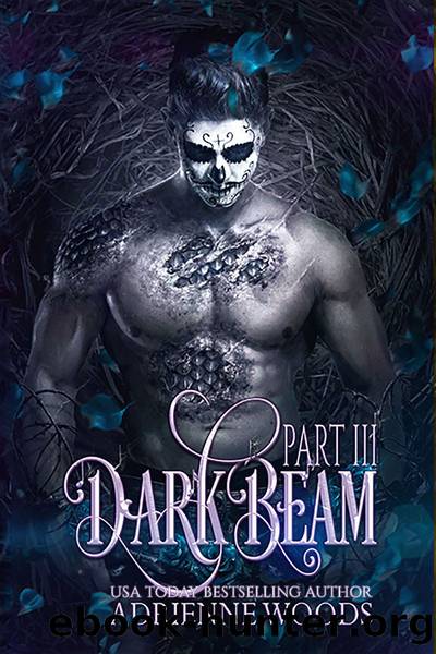 Darkbeam Part III: Beam Series, #4 by Adrienne Woods