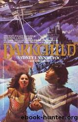 Darkchild by Sydney J. van Scyoc