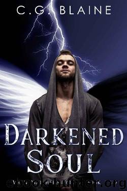 Darkened Soul (When Watchers Fall) by C.G. Blaine