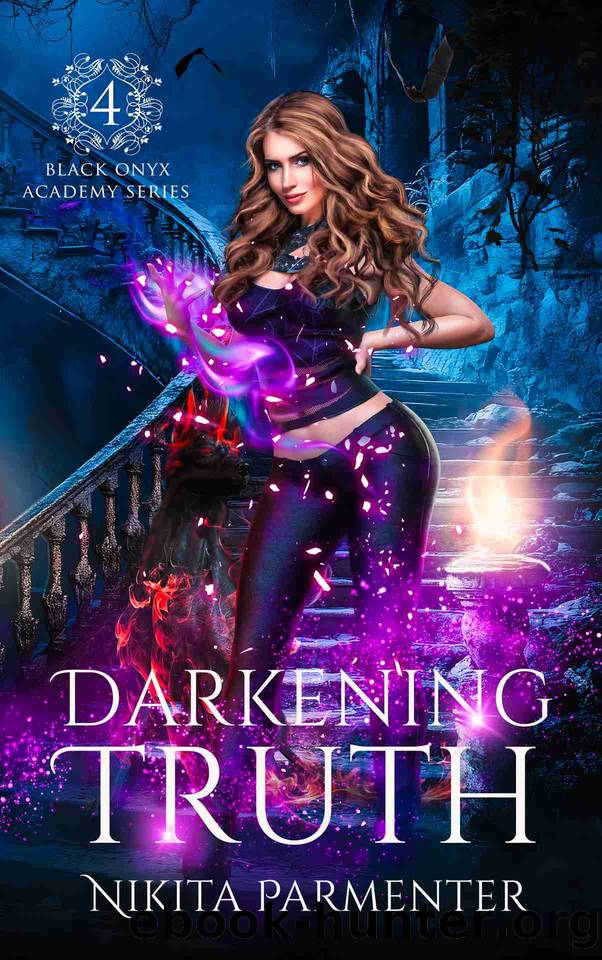 Darkening Truth (Black Onyx Academy) Book 4 by Nikita Parmenter