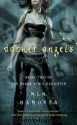 Darker Angels by M. L. N. Hanover