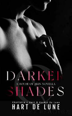 Darker Shades by Charlotte E Hart & Rachel De Lune