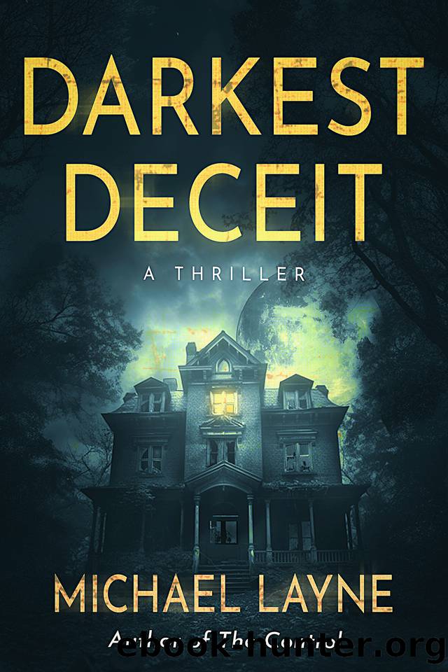 Darkest Deceit: A Gripping Psychological Thriller by Michael Layne