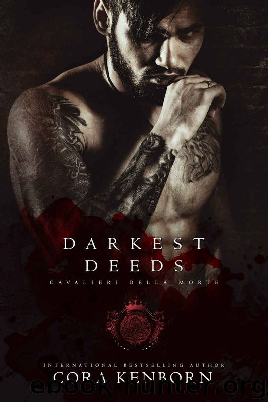 Darkest Deeds: Cavalieri Della Morte by Kenborn Cora