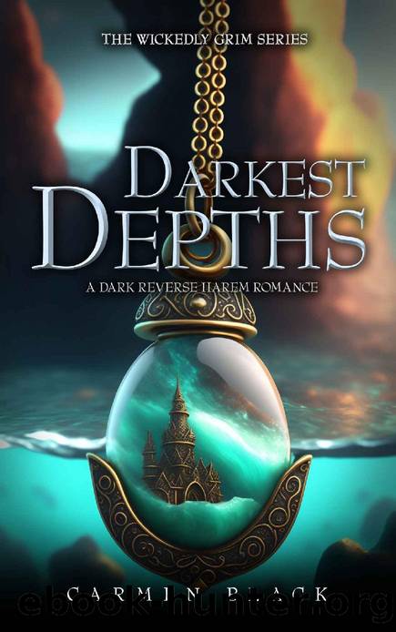 Darkest Depths: A Dark, Why Choose, Little Mermaid Retelling (Wickedly Grim) by Carmen Black