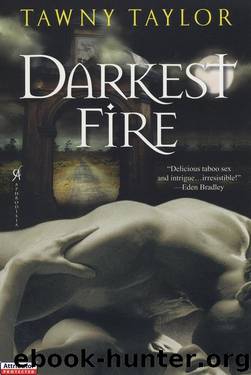 Darkest Fire by Tawny Taylor