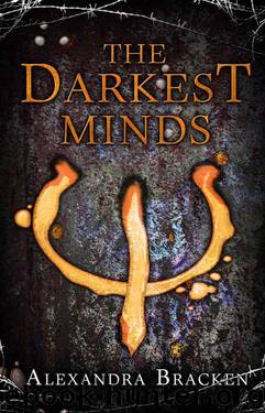 Darkest Minds (1) The Darkest Minds by Alexandra Bracken
