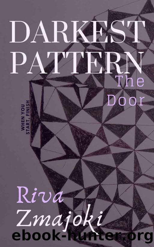 Darkest Pattern: The Door by Riva Zmajoki