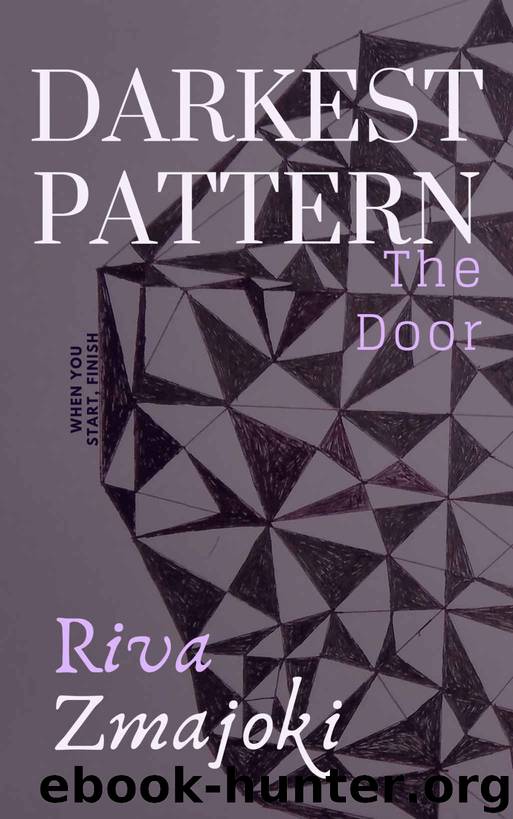 Darkest Pattern- The Door by Riva Zmajoki
