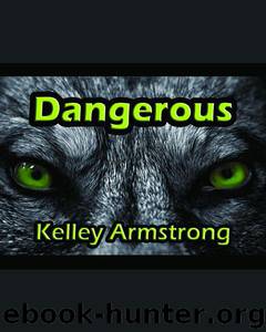 Darkest Powers 0.5 - Dangerous by Kelley Armstrong