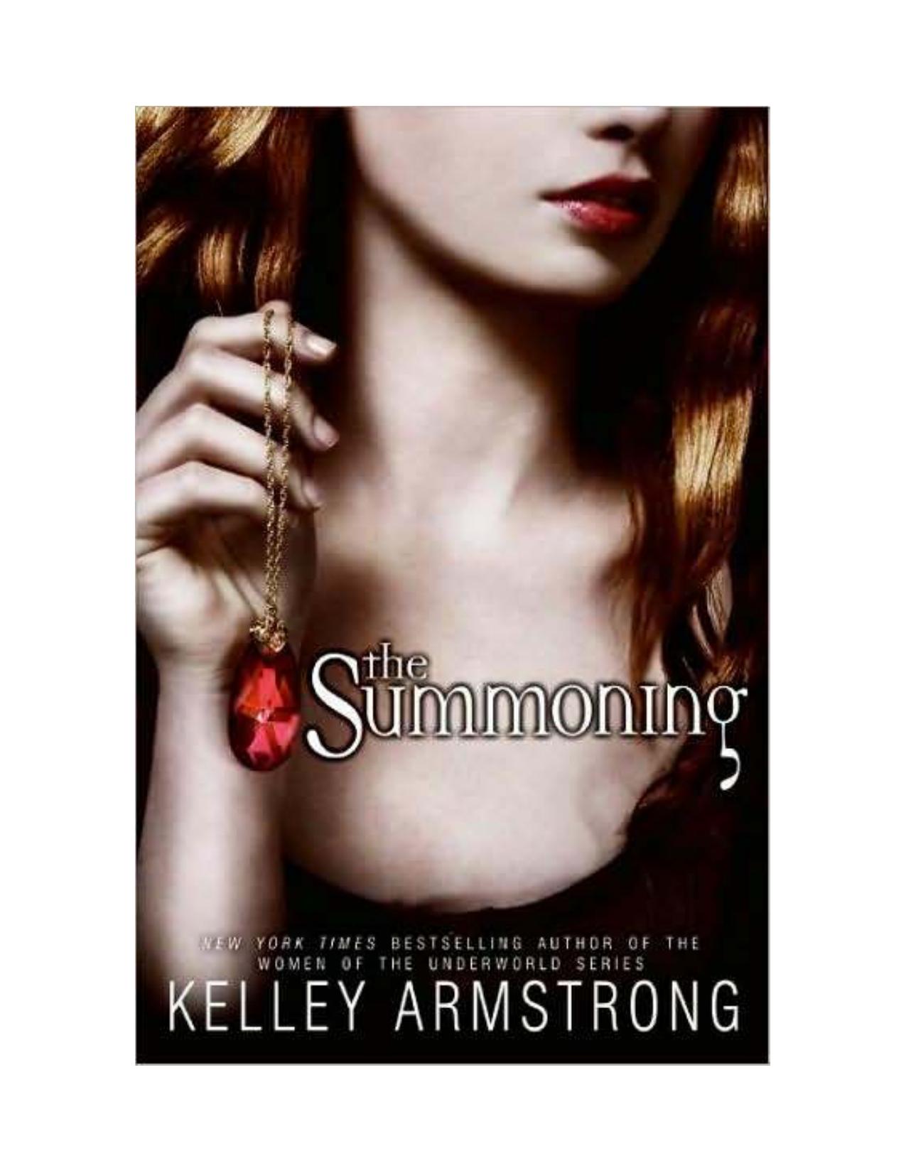 Darkest Powers 01 - The Summoning by Kelley Armstrong