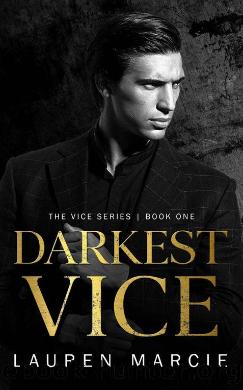 Darkest Vice: An Enemies to Lovers Mafia Romance (Vice Book 1) by Lauren Marcie