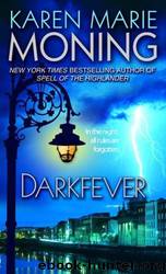 Darkfever: Fever Series by Karen Marie Moning