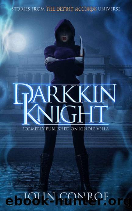 Darkkin Knight: Formerly published on Kindle Vella under the same name. by John Conroe