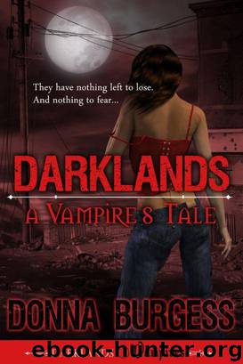 Darklands: a vampire's tale by Donna Burgess