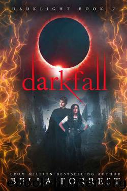 Darklight 7: Darkfall by Bella Forrest