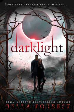Darklight by Bella Forrest