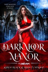 Darkmoor Manor by Jenn D. Young & Aspen Black