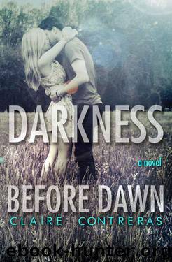 Darkness Before Dawn by Claire Contreras