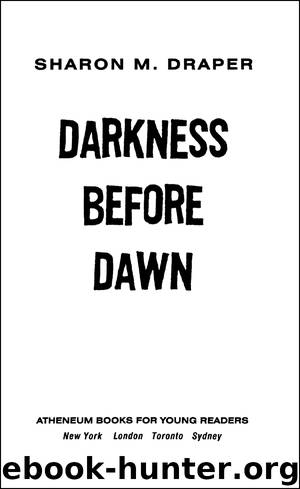 Darkness Before Dawn by Sharon M. Draper