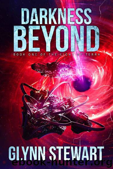 Darkness Beyond (Light of Terra: a Duchy of Terra series Book 1) by Glynn Stewart