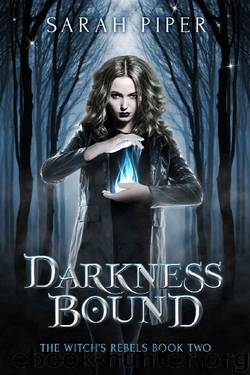 Darkness Bound_A Reverse Harem Paranormal Romance by Sarah Piper