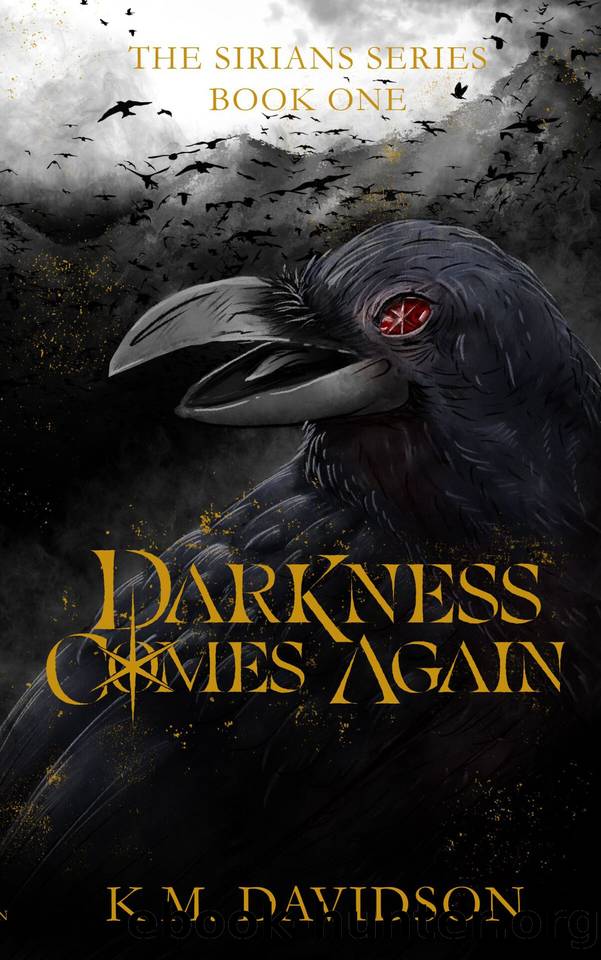 Darkness Comes Again (The Sirians Series Book 1) by K.M. Davidson