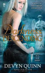 Darkness Descending: A Novel of the Vampire Armageddon by Devyn Quinn