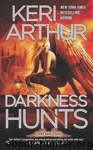 Darkness Hunts: A Dark Angels Novel by Arthur Keri