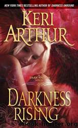 Darkness Rising by Arthur Keri