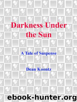 Darkness Under the Sun (Novella) by Dean Koontz