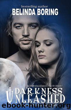 Darkness Unleashed by Belinda Boring