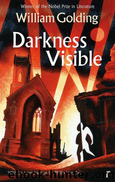 Darkness Visible: With an introduction by Philip Hensher by Golding William