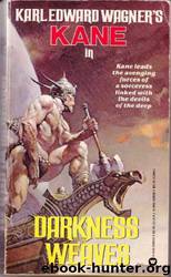 Darkness Weaves by Karl E. Wagner