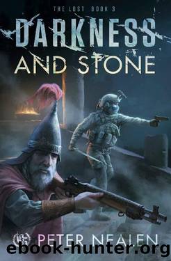 Darkness and Stone (The Lost Book 3) by Peter Nealen