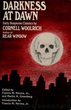 Darkness at Dawn : early suspense classics by Cornell Woolrich