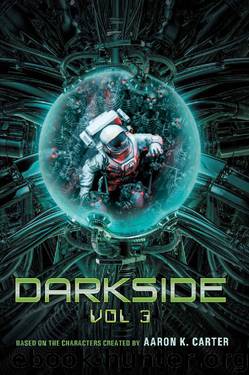 Darkside 3 by Aaron K Carter