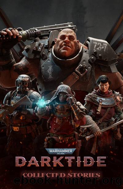 Darktide Collected Stories by Various