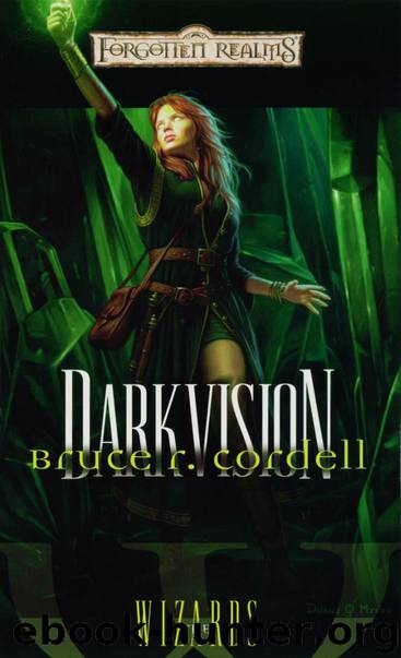 Darkvision: The Wizards by Bruce R. Cordell