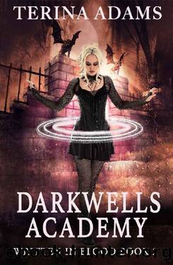 Darkwells Academy : Written in Blood by Terina Adams