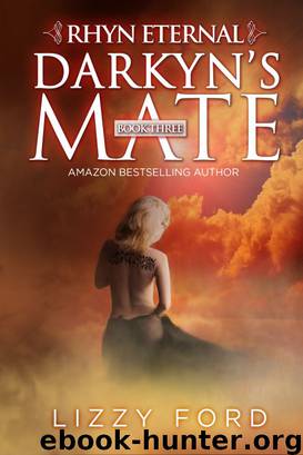 Darkyn's Mate (#3, Rhyn Eternal) by Lizzy Ford