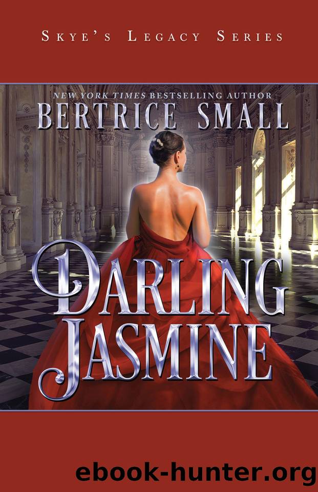 Darling Jasmine (Skye's Legacy Book 1) by Small Bertrice