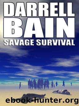 Darrell Bain by Savage Survival