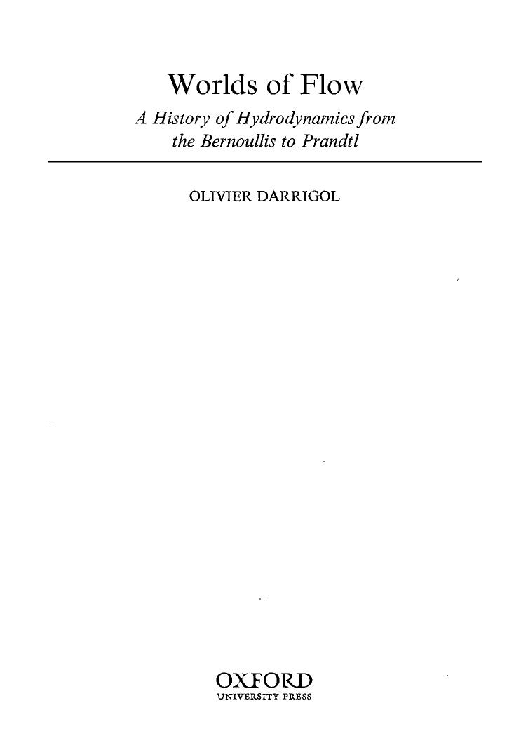 Darrigol O. Worlds of Flow. A History of Hydrodynamics...2005 by Unknown