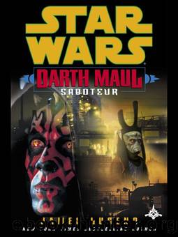 Darth Maul - 01 - Saboteur by Star Wars