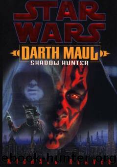 Darth Maul - 02 - Shadow Hunter by Star Wars