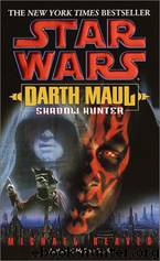 Darth Maul, shadow hunter by Michael Reaves