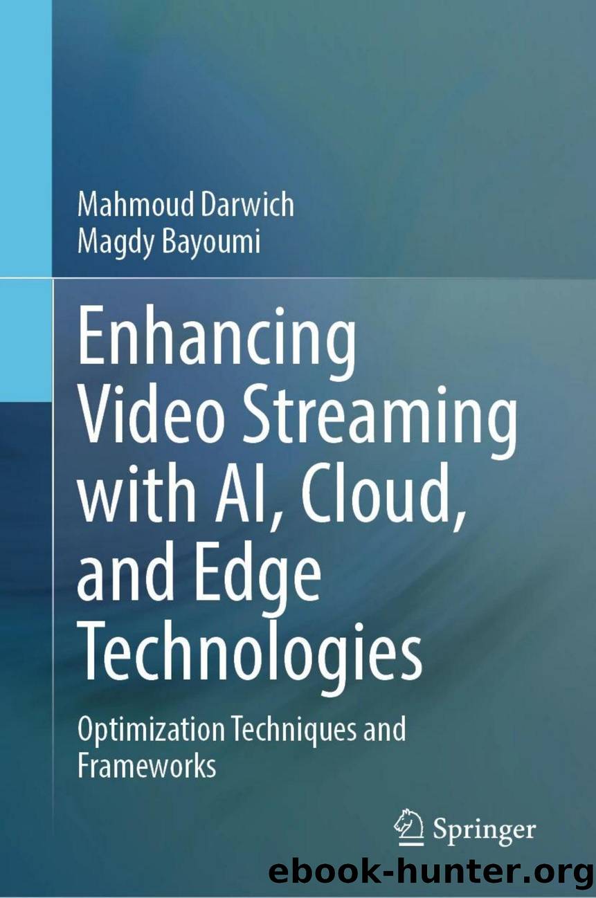 Darwich M. Enhancing Video Streaming with AI, Cloud, and Edge Technologies..2025 by Unknown