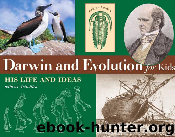 Darwin and Evolution for Kids by Kristan Lawson
