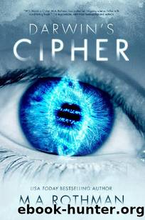 Darwin's Cipher by MA Rothman